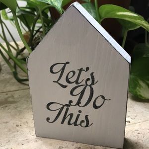 Handcrafted Farmhouse “Let’s Do This“ Wood Mini House